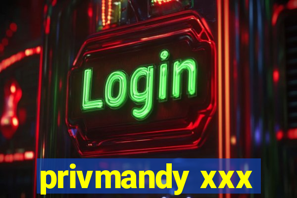 privmandy xxx